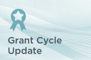 Grant Cycle Update