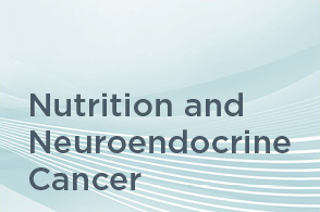 Nutrition and Neuroendocrine Cancer